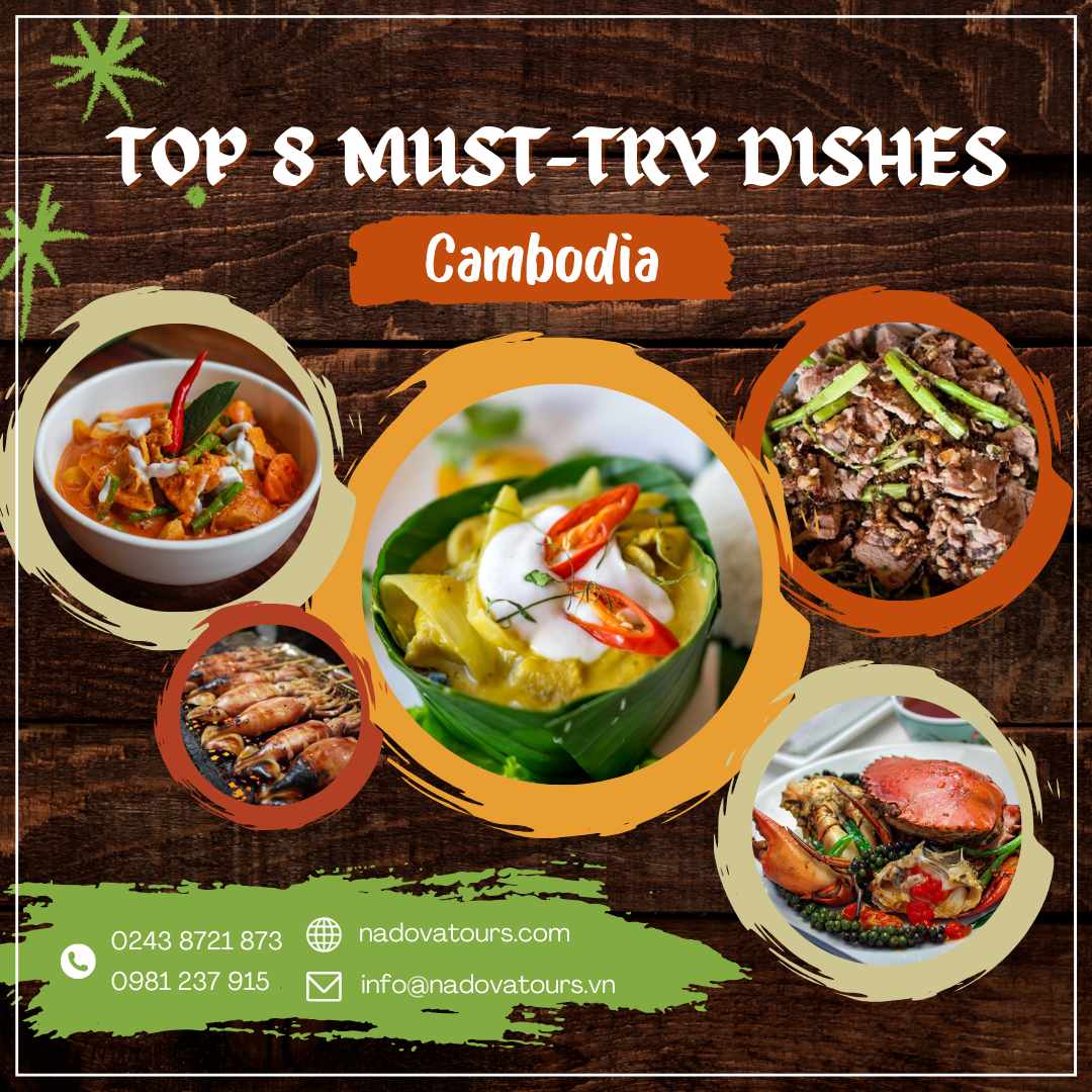 Top 8 must-try dishes in Cambodia